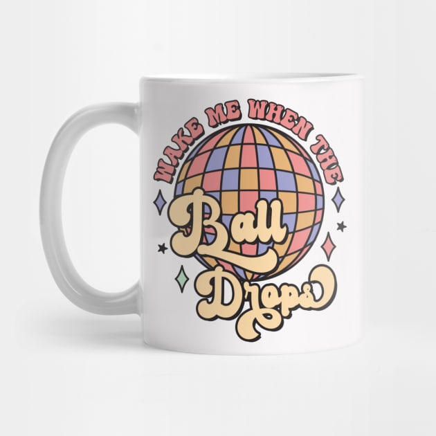 Wake me when the ball drops by MZeeDesigns